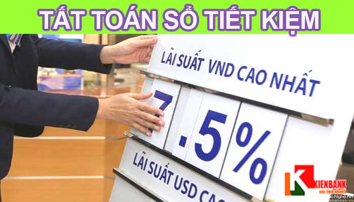 Tất toán sổ tiết kiệm khi đến kỳ hạn