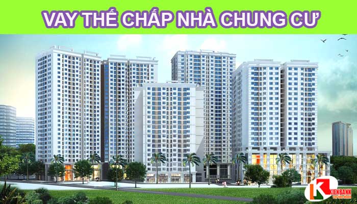 Thủ tục vay thế chấp nhà chung cư chưa có sổ đỏ, sổ hồng